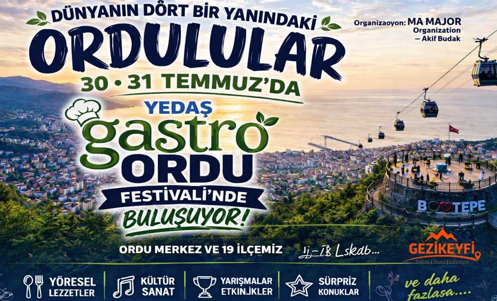 Geçilecek Değil, Gezilecek, Tadılacak, Yaşanacak Şehir ORDU