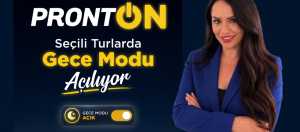 Prontotour’da Gece Modu Açıldı: ProntON! 